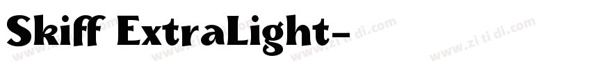 Skiff ExtraLight字体转换